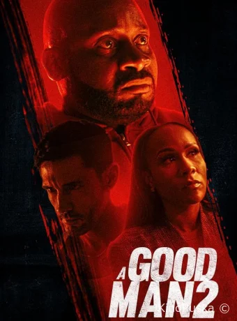 Хороший человек 2 (фильм, 2024) смотреть онлайн на Лордфильм