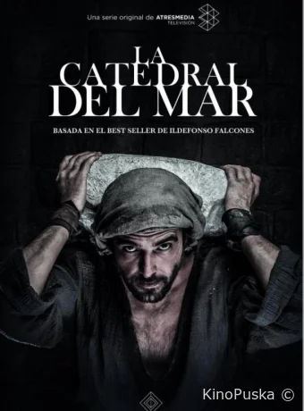 Собор у моря (сериал, 2018) 1 сезон смотреть онлайн на Лордфильм