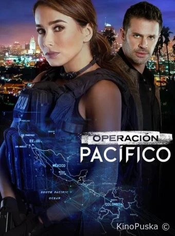 Операция Тихий Океан (сериал, 2020) 1 сезон смотреть онлайн на Лордфильм
