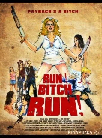 Беги, сука, беги! (фильм, 2009) смотреть онлайн на Лордфильм