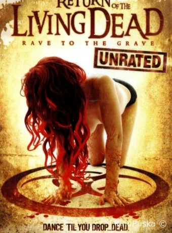 Возвращение живых мертвецов 5: Рейв из могилы (фильм, 2005) смотреть онлайн на Лордфильм