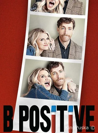 Третья положительная / Б позитив (сериал, 2020) 1-2 сезон смотреть онлайн на Лордфильм