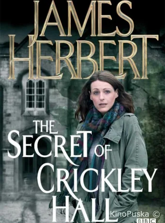 Тайна Крикли-холла (сериал, 2012) 1 сезон смотреть онлайн на Лордфильм