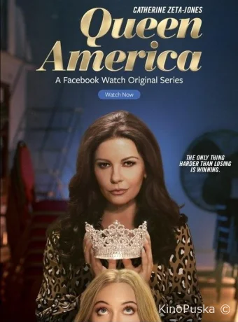 Королева Америка (сериал, 2018) 1 сезон смотреть онлайн на Лордфильм