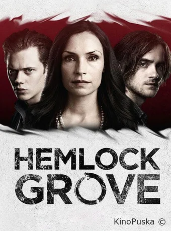 Хемлок Гроув (сериал, 2013) 1-3 сезон смотреть онлайн на Лордфильм