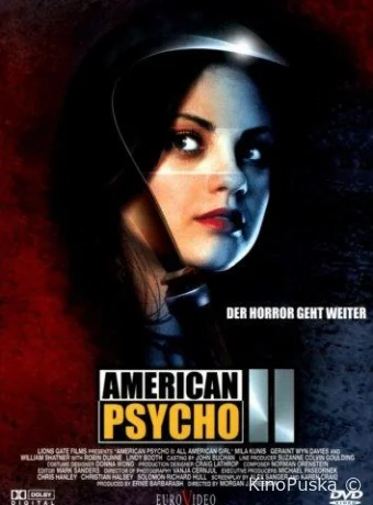 Американский психопат 2: Стопроцентная американка (фильм, 2002) смотреть онлайн на Лордфильм
