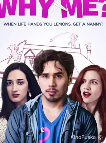 Почему я? (фильм, 2020) смотреть онлайн на Лордфильм