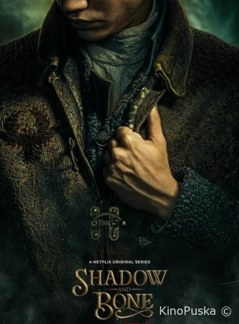 Тень и кость (сериал, 2021) 1-2 сезон смотреть онлайн на Лордфильм