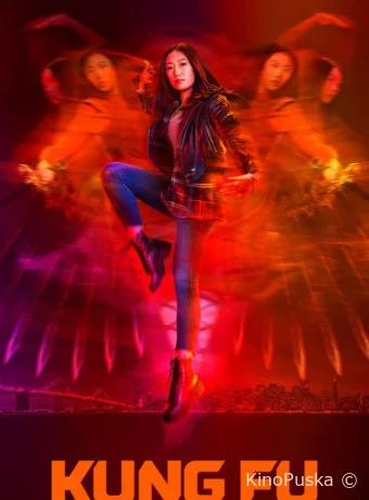 Кунг-фу (сериал, 2021) 1-3 сезон смотреть онлайн на Лордфильм