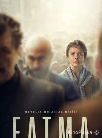 Фатма (сериал, 2021) 1 сезон смотреть онлайн на Лордфильм