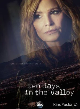 Десять дней в долине (сериал, 2017) 1 сезон смотреть онлайн на Лордфильм