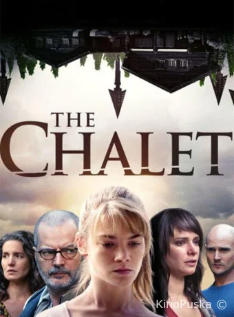 Шале (сериал, 2017) 1 сезон смотреть онлайн на Лордфильм