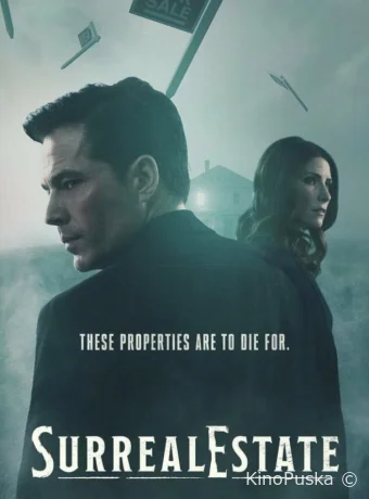Сюрреалистическая недвижимость / Сюрриэлторы (сериал, 2021) 1-3 сезон смотреть онлайн на Лордфильм