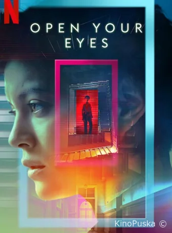 Открой глаза (сериал, 2021) 1 сезон смотреть онлайн на Лордфильм