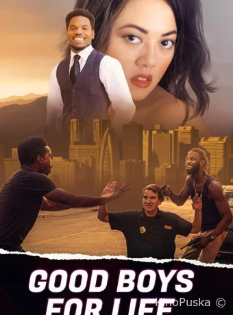 Хорошие парни навсегда (фильм, 2021) смотреть онлайн на Лордфильм