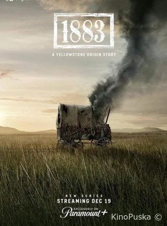 Йеллоустоун: 1883 (сериал, 2021) 1 сезон смотреть онлайн на Лордфильм