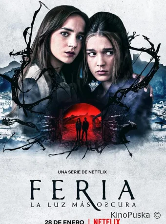 Ферия: Самый тёмный свет (сериал, 2022) 1 сезон смотреть онлайн на Лордфильм