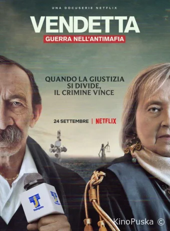 Вендетта: правда, ложь и мафия (сериал, 2021) 1 сезон смотреть онлайн на Лордфильм