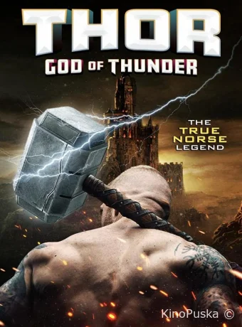 Тор: Бог грома (фильм, 2022) смотреть онлайн на Лордфильм