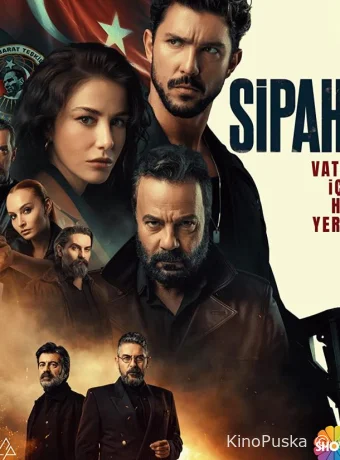 Сипахи (сериал, 2022) 1 сезон смотреть онлайн на Лордфильм