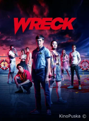 Wreck (сериал, 2022) 1 сезон смотреть онлайн на Лордфильм