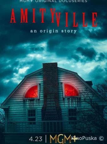 Амитивилль: История происхождения (сериал, 2023) 1 сезон смотреть онлайн на Лордфильм