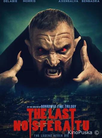 Последний Носферату (фильм, 2023) смотреть онлайн на Лордфильм