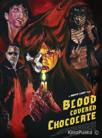 Кровавый шоколад (фильм, 2022) смотреть онлайн на Лордфильм