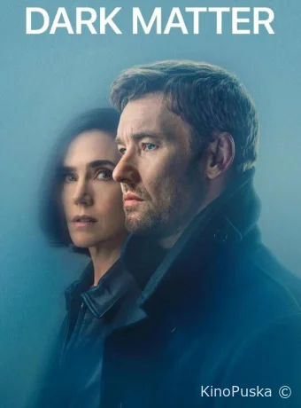 Тёмная материя (сериал, 2024) 1 сезон смотреть онлайн на Лордфильм