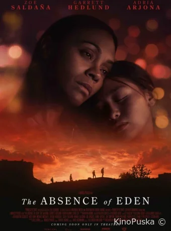 Отсутствие Эдема (фильм, 2023) смотреть онлайн на Лордфильм