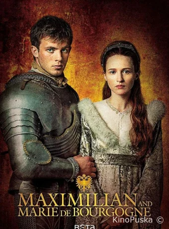 Максимилиан первый: игры престолов и любви (сериал, 2016) 1 сезон смотреть онлайн на Лордфильм
