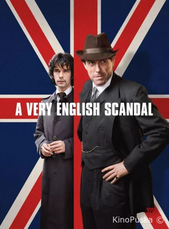 Чрезвычайно английский скандал (сериал, 2018) 1 сезон смотреть онлайн на Лордфильм