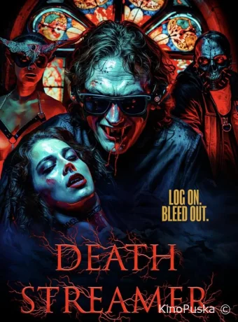 Стример смерти (фильм, 2024) смотреть онлайн на Лордфильм