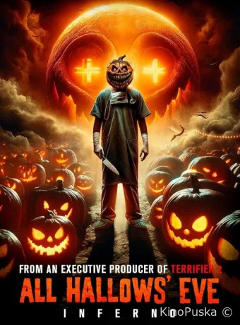 Канун Дня всех святых: Инферно (фильм, 2024) смотреть онлайн на Лордфильм