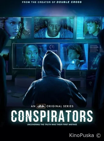 Заговорщики / Конспираторы (сериал, 2025) 1 сезон смотреть онлайн на Лордфильм