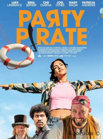 Вечеринка пиратов (фильм, 2025) смотреть онлайн на Лордфильм
