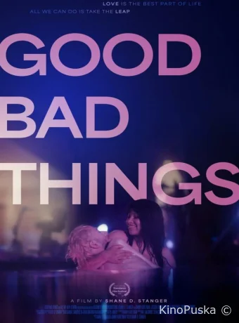 Хорошие и плохие вещи (фильм, 2024) смотреть онлайн на Лордфильм