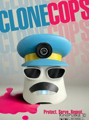 Клоны-копы (фильм, 2024) смотреть онлайн на Лордфильм
