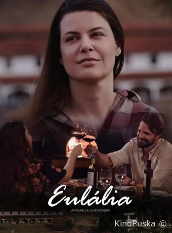 Эулалия (фильм, 2023) смотреть онлайн на Лордфильм