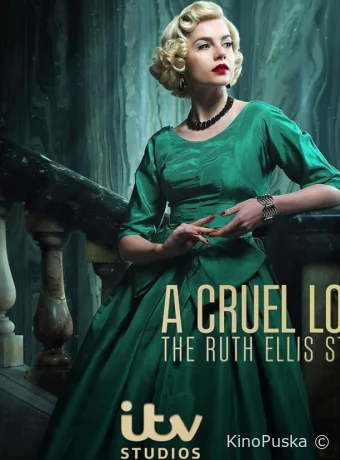 Жестокая любовь: История Рут Эллис (сериал, 2025) 1 сезон смотреть онлайн на Лордфильм