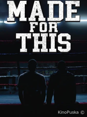 Создан для этого (фильм, 2023) смотреть онлайн на Лордфильм