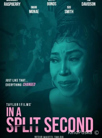 В долю секунды (фильм, 2023) смотреть онлайн на Лордфильм