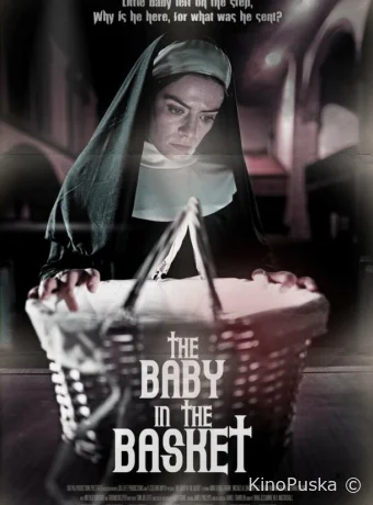 Младенец в корзине (фильм, 2025) смотреть онлайн на Лордфильм