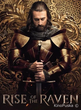 Восхождение ворона (сериал, 2024) 1 сезон смотреть онлайн на Лордфильм