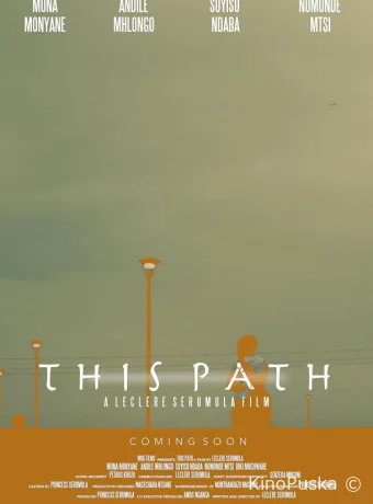 Этот путь (фильм, 2025) смотреть онлайн на Лордфильм