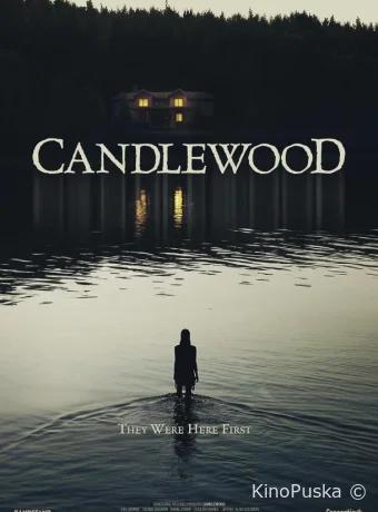 Кэндлвуд (фильм, 2025) смотреть онлайн на Лордфильм