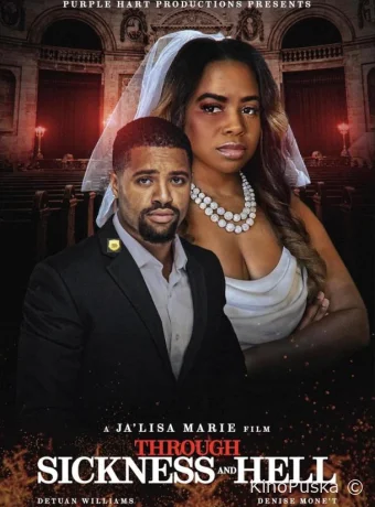 В болезни и адском пламени (фильм, 2025) смотреть онлайн на Лордфильм