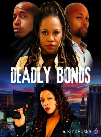 Смертельные узы (фильм, 2024) смотреть онлайн на Лордфильм
