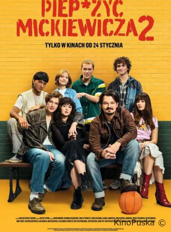 На хрен Мицкевича 2 (фильм, 2025) смотреть онлайн на Лордфильм