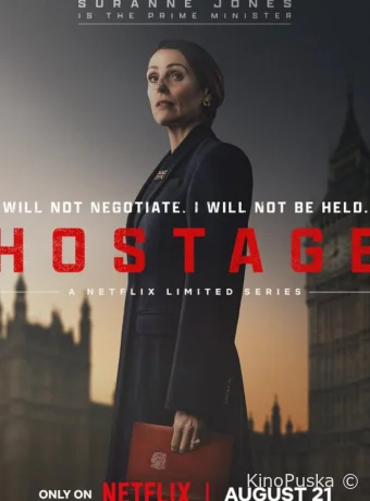 Заложник (сериал, 2025) 1 сезон смотреть онлайн на Лордфильм